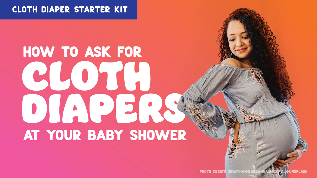 cloth-diaper-basics-how-to-ask-for-cloth-diapers-at-your-baby-shower